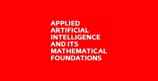 Second Edition (2026) of the three-month Degree in Applied Artificial Intelligence and its Mathematical Foundation Second Edition (2026) of the three-month Degree in Applied Artificial Intelligence and its Mathematical Foundation